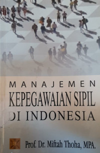 Image of Manajemen Kepegawaian Sipil Di Indonesia