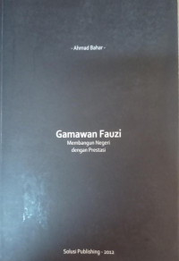 Image of Gamawan Fauzi: membangun negeri dengan prestasi