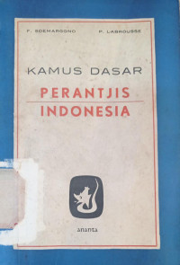 Kamus Dasar Perantjis Indonesia