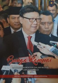 Image of Bunga Rampai: wawancara Menteri Dalam Negeri Tjahjo Kumolo