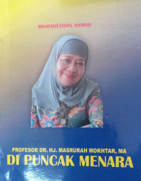 Image of Profesor DR. HJ. Masrurah Mokhtar Di Puncak Menara