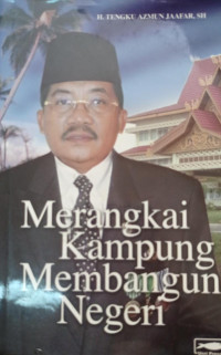 Merangkai Kampung Membangun Negeri