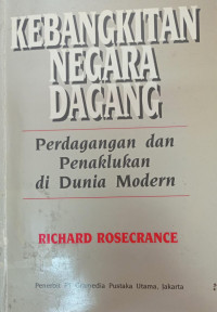 Kebangkitan Negara Dagang: perdagangan dan penaklukan di dunia modern