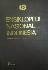 Image of Ensiklopedi Nasional Indonesia Jilid 8 K-KIWI