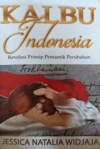 Image of Kalbu Indonesia: revolusi prinsip pemantik perubahan