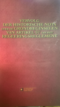 Image of Vervlog der Historische Nota Over de Grondobeginselen van Artikel 57 van het Regeeringsreglement