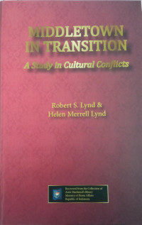 Middletown in Transition: A Study in Cultural Conflicts