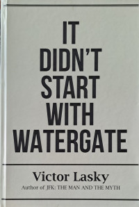 Image of It Didn't Start with Watergate