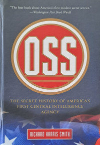 Image of The Secret History of America's First Central Intelligence Agency OSS