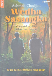Image of Wedha Sasangka Jilid 3: Mengenal Jati Diri Pribadi dan Bangsa :Patrap dan Cara Mencapai Hidup Luhur