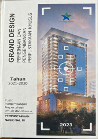 Image of Grand Design Pembinaan dan Pengembangan Perpustakaan Khusus
