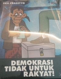 Image of Demokrasi tidak untuk rakyat