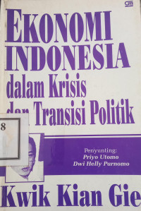 Image of Ekonomi Indonesia dalam Krisis dan Transisi Politik