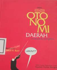 Image of Otonomi Daerah : Evaluasi & Proyeksi