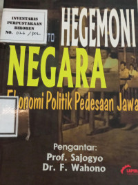 Image of Hegemoni Negara: Ekonomi Politik Pedesaan Jawa
