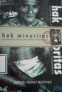 Image of Hak minoritas : dilema multikulturalisme di Indonesia