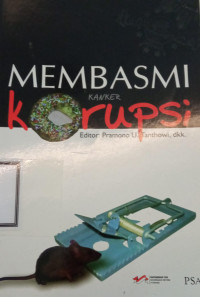 Membasmi kanker korupsi