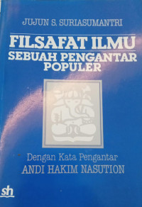 Filsafat ilmu sebuah pengantar populer