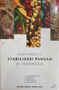 Pentingnya Stabilisasi Pangan di Indonesia