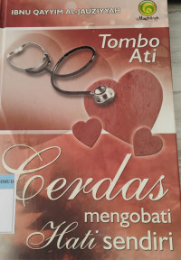 Image of Tombo Ati : Cerdas Mengobati Hati Sendiri
