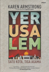 Image of Yerusalem : satu kota, tiga agama