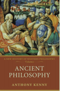 Image of Ancient Philosophy: A New History of Western Philosophy, Volume I