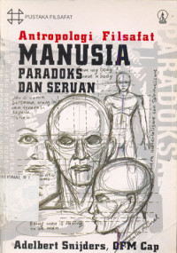 Image of Antropologi filsafat manusia : paradoks dan seruan