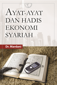 Ayat-Ayat dan Hadist Ekonomi Syariah