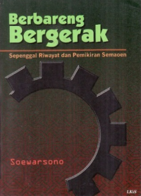 Image of Berbareng bergerak sepenggal riwayat dan pemikiran Semaoen