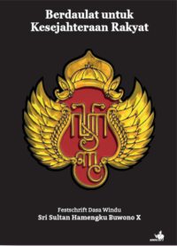 Image of Berdaulat untuk Kesejahteraan Rakyat: Festschrift Dasa Windu Sri Sultan Hamengku Buwono X