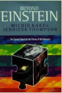 Image of Beyond Einstein : Superstrings and the Quest for the Final Theory
