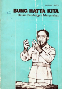 Image of Bung Hatta Kita: dalam pandangan masyarakat