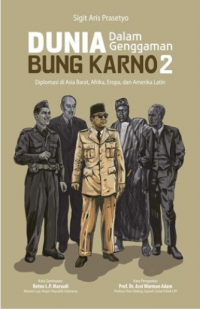 Dunia Dalam Genggaman Bung karno 2