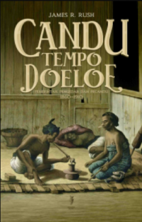 Image of Candu Tempo Doeloe: Pemerintah, Pengedar dan Pecandu 1860-1910