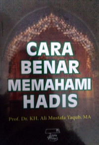 Image of Cara Benar Memahami Hadis