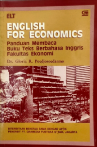 Image of English for Economics: panduan membaca buku teks berbahasa inggris fakultas ekonomi