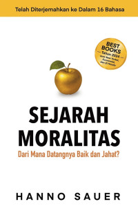 Image of Sejarah Moralitas : Dari Mana Datangnya Baik dan Jahat