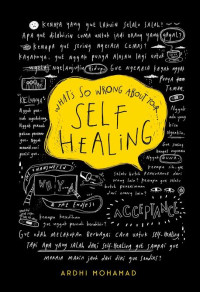 Image of What's so wrong about your self-healing