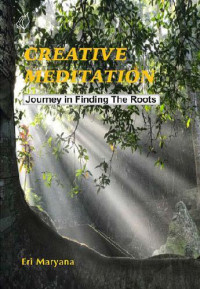 Image of Creative Meditation: journey in finding the roots