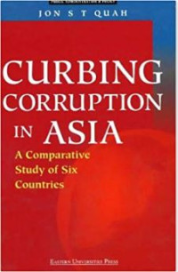 Image of Curbing Corruption in Asia: A Comparative Study of Six Countries (Public Administration & Policy)