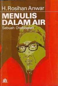 Menulis dalam Air: sebuah otobiografi