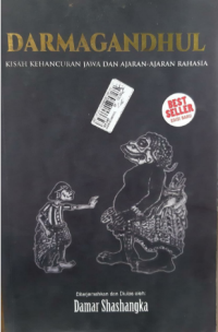 Image of Darmagandhul: kisah kehancuran Jawa dan ajaran-ajaran rahasia