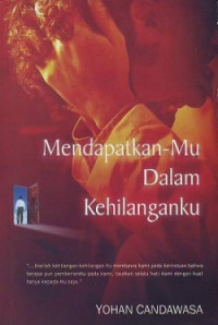 Mendapatkan-Mu Dalam Kehilangan