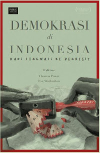 DEMOKRASI di INDONESIA Dari Stagnasi ke Regresi?