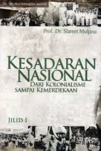 Kesadaran Nasional: dari kolonialisme sampai kemerdekaan