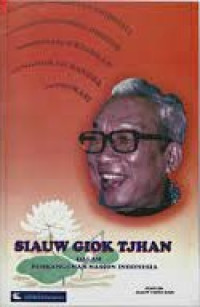 Image of Siauw Giok Tjhan dalam Pembangunan Nasion Indonesia