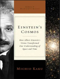 Image of Einstein's cosmos: how Albert Einstein's vision transformed our understanding of space and time