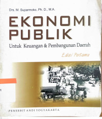 Image of Ekonomi publik : untuk keuangan & pembangunan daerah/M. Suparmoko pembangunan daerah