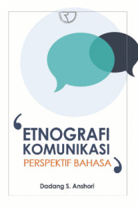 Image of Etnografi Komunikasi Perspektif Bahasa