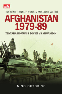 Image of Afghanistan 1979-89 : tentara komunis soviet vs mujahidin